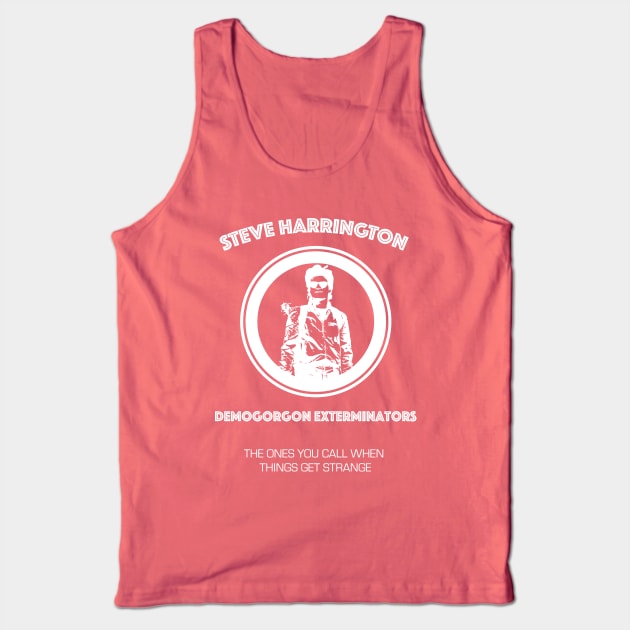 Steve Harrington Demogorgon Exterminators - White Tank Top by Smidge_Crab